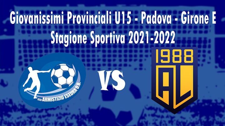 Calcio 10^ giornata Giovanissimi Provinciali U15 Padova Girone E Stagione Sportiva 2021 2022